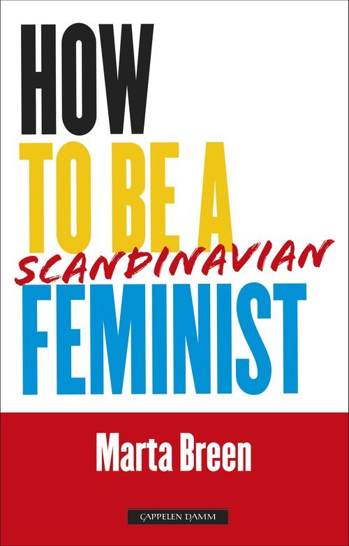 Breen how to be a scandinavian feminist 20190909075221870277