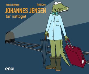 Hovland johannes jensen tar nattoget 9788241917837