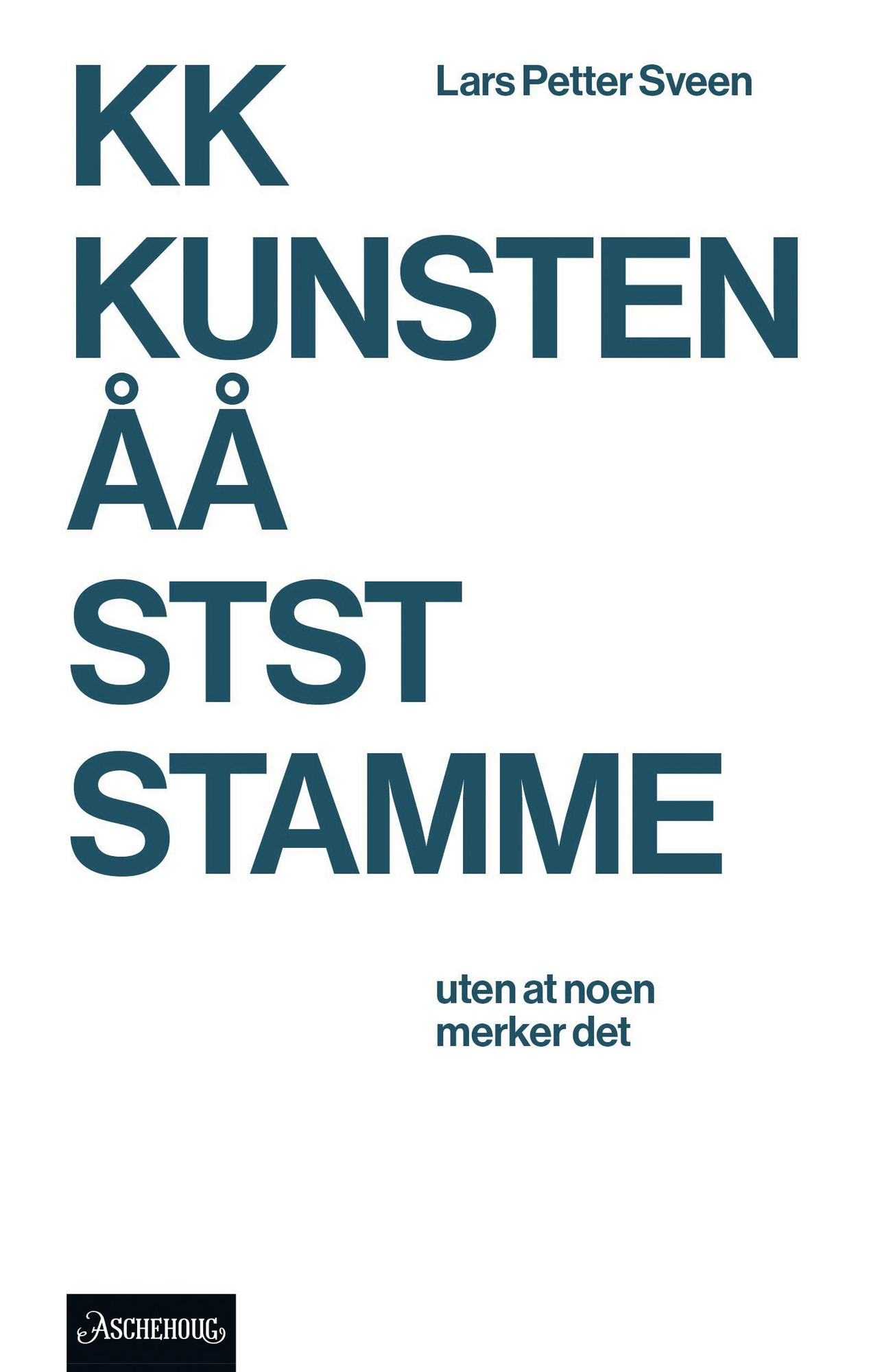 Sveen kunsten å stamme 9788203394584